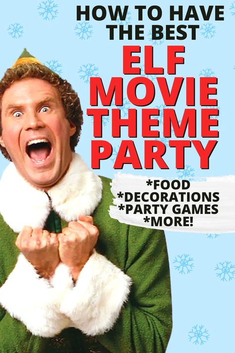 Elf Themed Classroom Party, Elf Movie Watch Party, Elf Movie Menu Ideas, Grinch Theme Crafts, Christmas Movie Theme Decorations, Elf Movie Party Games, Elf Movie Charcuterie Board, Christmas Elf Party, Holiday Movie Party