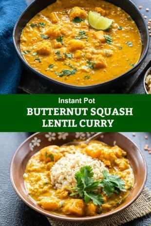 Butternut Squash Curry Instant Pot, Lentil Squash Curry, Lentil Curry Instant Pot, Butternut Squash Lentil, Lentils Instant Pot, Healty Meals, Curry Side Dishes, Instant Pot Butternut Squash, Lentils Recipes