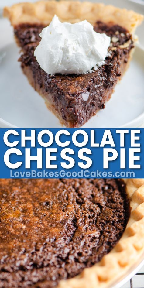 Chocolate Chess Pie pin collage Sunday Desserts, Chocolate Chess Pie Recipe, Baking Summer, Chess Pie Recipe, Chocolate Chess Pie, Fabulous Desserts, Chess Pie, Chocolate Pie Recipes, Pie Pops