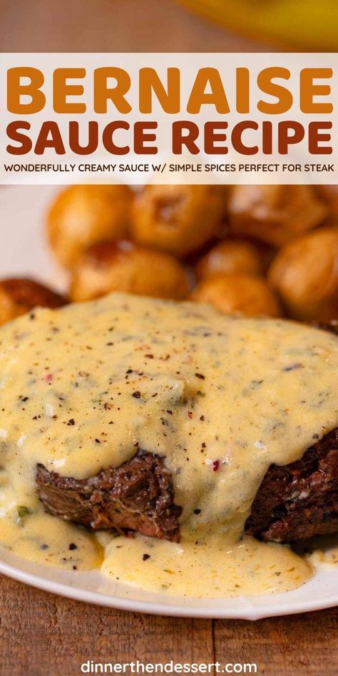 Bernaise Sauce Recipe, Dinner Sauces, Steak Toppings, Bernaise Sauce, Béarnaise Sauce, Steak Sauce Recipes, Bearnaise Sauce, Homemade Sauce Recipes, Easy Steak