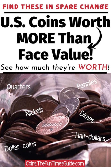 The ultimate list of U.S. pennies, nickels, dimes, quarters, half dollars & dollar coins you should be saving, and not spending. See which coins in your spare change jar are worth money! (Any that are NOT listed here are simply worth face value.) #uscoins #dimes #nickels #money #quarters #halfdollars #dollarcoins #pennies #worthmoney Old Coins Price, Rare Coin Values, Old Pennies Worth Money, Change Jar, Coin Jar, Old Coins Value, Rare Pennies, Valuable Pennies, Money Collection