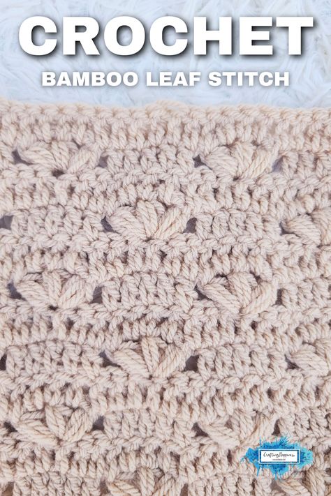 I made a step-by-step tutorial on How to Crochet the Bamboo Leaf Stitch. Follow the free written pattern and video on my blog, Crafting Happiness. Use this simple crochet stitch to add the beauty of bamboo leaves for your blankets.