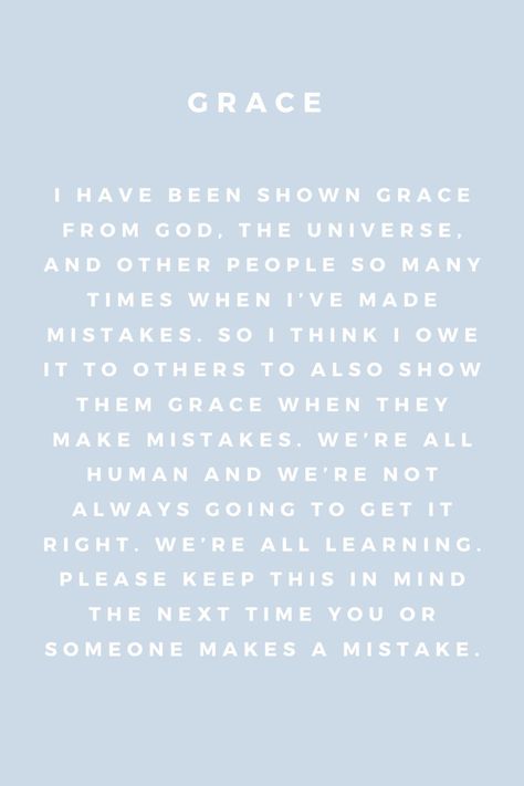 A Praying Friend Quotes, Practice Grace Quotes, Give Them Grace Quotes, Live By Grace Not Perfection, Grace Changes Everything, Give Me Grace Quotes, Give Myself Grace Quotes, Give People Grace Quotes, Quotes About Being Open Minded