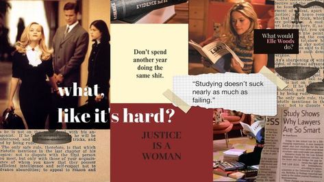 Law Vision Board, Elle Woods Wallpaper, Elle Woods Quotes, Woods Wallpaper, Law School Inspiration, College Vision Board, Vision Board Collage, College Motivation, Vision Board Wallpaper