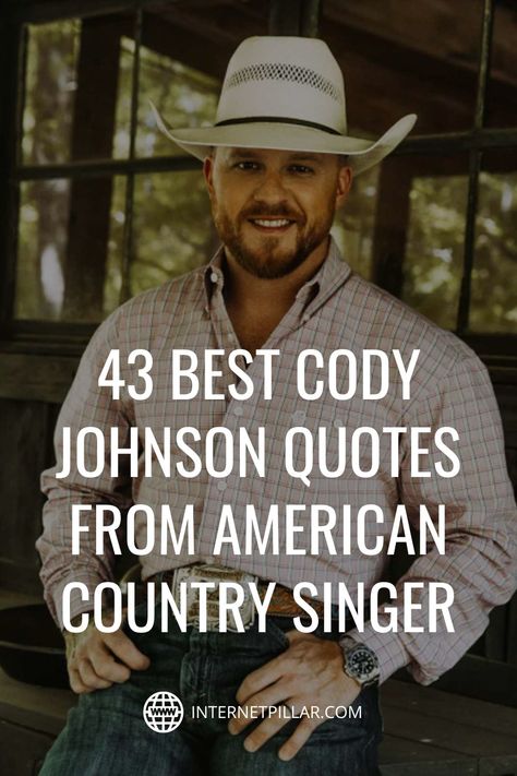 Country Lyrics Quotes Cody Johnson, Jason Aldean Lyrics Quotes, Cowboy Poetry Quotes, Living In The Country Quotes, I Love You In Cody Johnson Lyrics, Jamey Johnson Quotes, Cody Johnson Quotes Wallpaper, If You Got A Dream Chase It Cody Johnson, Cody Johnson Song Lyrics