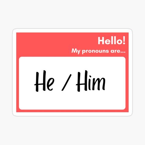 My Pronouns Are He But Not Him, He Him Pronouns Flag, It Its Pronouns Pin, They/it Pronouns, He Him Pronouns, Pronouns He/him, My Pronouns, Middle School History, High School Reunion