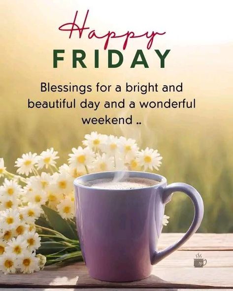 Blessings for a bright and beautiful day and a wonderful weekend. Happy Friday days weekend friday friday quotes friday blessing friday images happy friday pics happy friday image quotes happy friday blessing Happy Friday Pictures, Happy Friday Morning, Friday Inspirational Quotes, Friday Morning Quotes, Weekend Greetings, Friday Wishes, Friday Images, Good Morning Happy Friday, Good Morning Friday