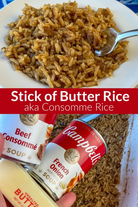 Collage of stick of butter rice with text Recipes For White Rice, Rice Beef Consumme, Rice With Beef Consommé, Homemade Beef Rice A Roni, Beef Flavored Rice Recipes, Rice With French Onion Soup Beef Broth, Beef Consume Rice, Rice Consomme Recipe, Consume Rice Recipe