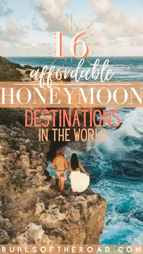 Budget Honeymoon Destinations, Affordable Honeymoon Destinations, Vacation Destinations Couples, Congratulations On Getting Married, Cheap Honeymoon Destinations, Unique Honeymoon Destinations, Affordable Honeymoon, Honeymoon On A Budget, Top Honeymoon Destinations