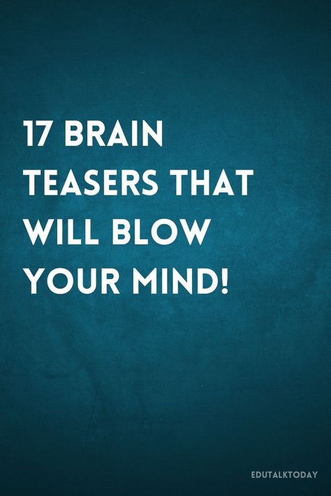 Challenge yourself with 17 brain teasers that will push your mental limits and leave you amazed at how tricky they are. Word Puzzles Brain Teasers With Answers, Kids Brain Teasers, Middle School Math Puzzles Brain Teasers, Word Games For Adults Brain Teasers, Math Challenges Brain Teasers, Brain Teasers For Adults With Answers, Brain Teaser, Riddles With Answers Funny Brain Teasers, Brain Teaser Questions