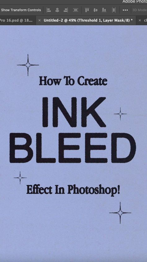 Ink Bleed Effect in Photoshop Large Grain Effect Photoshop, Scrapbook Effect Graphic Design, Graphic Design Knowledge, Illustrator Poster Ideas, Graphic Design Classroom Decor, Become A Graphic Designer, Informative Graphic Design, Enhypen Design Graphic, Photoshop Shapes Design