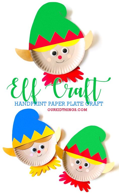 Handprint Elf Paper Plate Craft - Our Kid Things Elf Crafts For Preschool, Christmas Theme Crafts For Kids, Elf Christmas Crafts For Kids, Craft Ideas For Kids Christmas, Elf Preschool Craft, Elf Paper Plate Craft, Elf Handprint Craft, Elf Kids Craft, Elf Craft Kindergarten