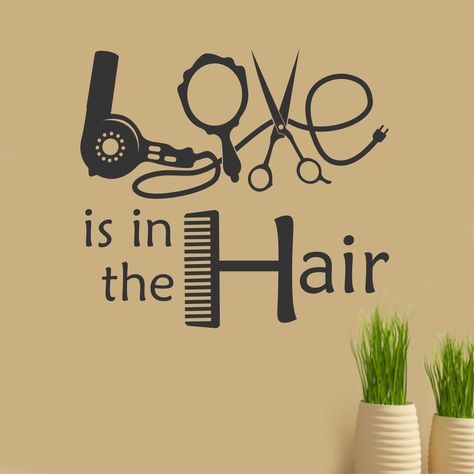 Stylist Quotes, Beauty Shop Decor, Hairdresser Quotes, Salon Decals, Love Is In The Hair, Hair Beauty Salon, Hairstylist Quotes, Vinyl Wall Lettering, Wall Lettering