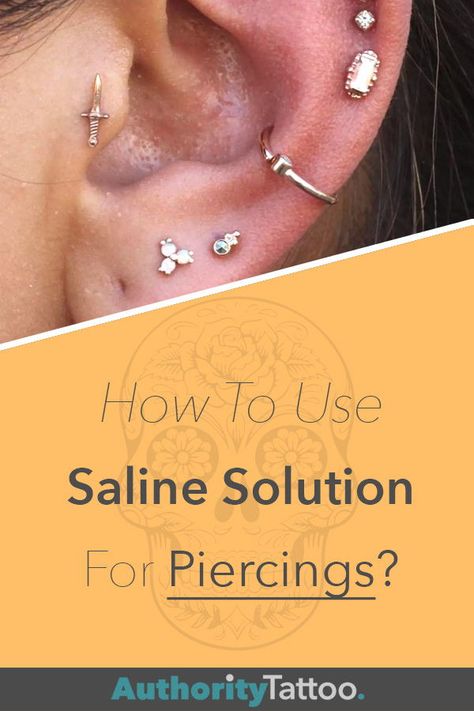 Diy Saline Solution For Piercing, Ear Piercing Cleaning Solution Diy, How To Clean Piercings, Clean Piercings, Saline Solution For Piercings, Cleaning Piercings, New Ear Piercing, Saline Water, Healing Body