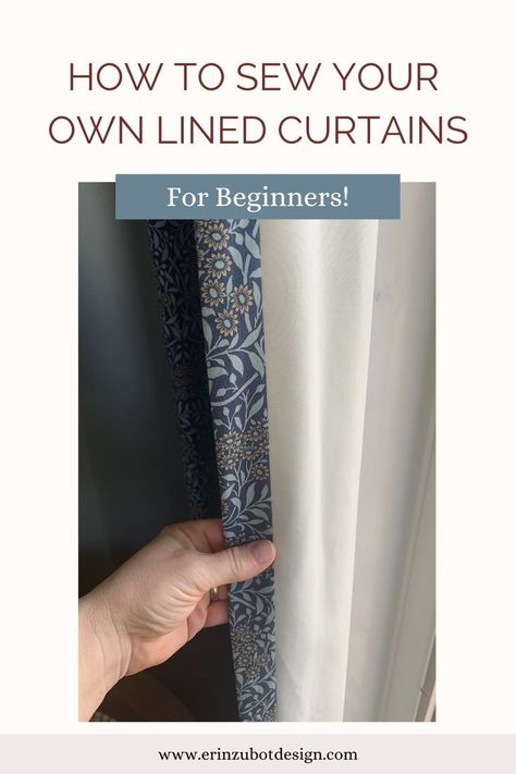 A hand holding a william morris patterned floral curtain to show the backside which is lined with blackout fabric Sewing Classes For Beginners, Diy Drapes, Curtain Sewing Pattern, Curtain Tutorial, Sewing Cushions, No Sew Curtains, Simple Curtains, Custom Drapery, To My Mom