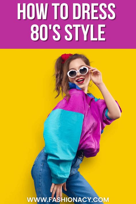 How to Dress 80s Style How To Dress For An 80’s Party, 80 Rock Outfits Women 80s, 80s Fashion Inspo Women, How To Dress 80s Style, Retro 80s Outfits Women, Retro Outfits 80s Style Women Dress, Women’s 80s Outfit Ideas, 1980 Outfits 80s Style, 1980s Outfits Ideas 80s Theme