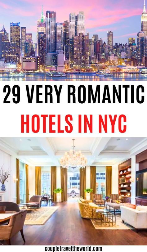 29 Very Romantic Hotels In NYC. Honeymoon In New York, Nyc Romantic, Hotels In Nyc, Nyc Visit, Hotels In New York City, Travel Nyc, Best Travel Apps, Travel Couples, Nyc Travel Guide