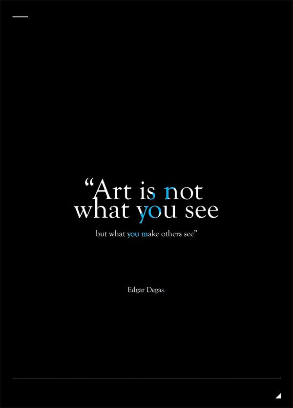 the quote art is not what you see but what you make others see