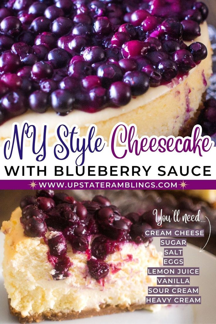 NY Style Cheesecake with Blueberry Sauce Blueberry Cheesecake Baked, Blueberry Cheesecake Sauce, Blueberry Cheesecake Jars, Baked Blueberry Cheesecake Recipe, Blueberry Lemon Cheesecake Recipes, Cheesecake Recipes Blueberry, Blueberry Cheesecake Topping, Blueberry Sauce For Cheesecake, Toppings For Cheesecake