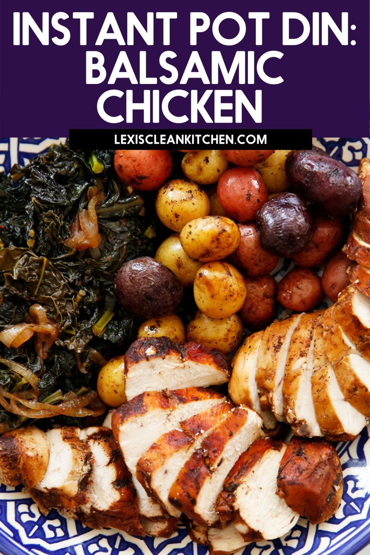 Sliced chicken, kale and potatoes with a balsamic glaze cooked in the Instant Pot. Instant Pot Balsamic Chicken, Balsamic Chicken Breast, Juiciest Chicken, Kitchen Website, Balsamic Glaze Recipes, Balsamic Chicken Recipes, Cooked Potatoes, Braised Kale, Balsamic Glazed Chicken