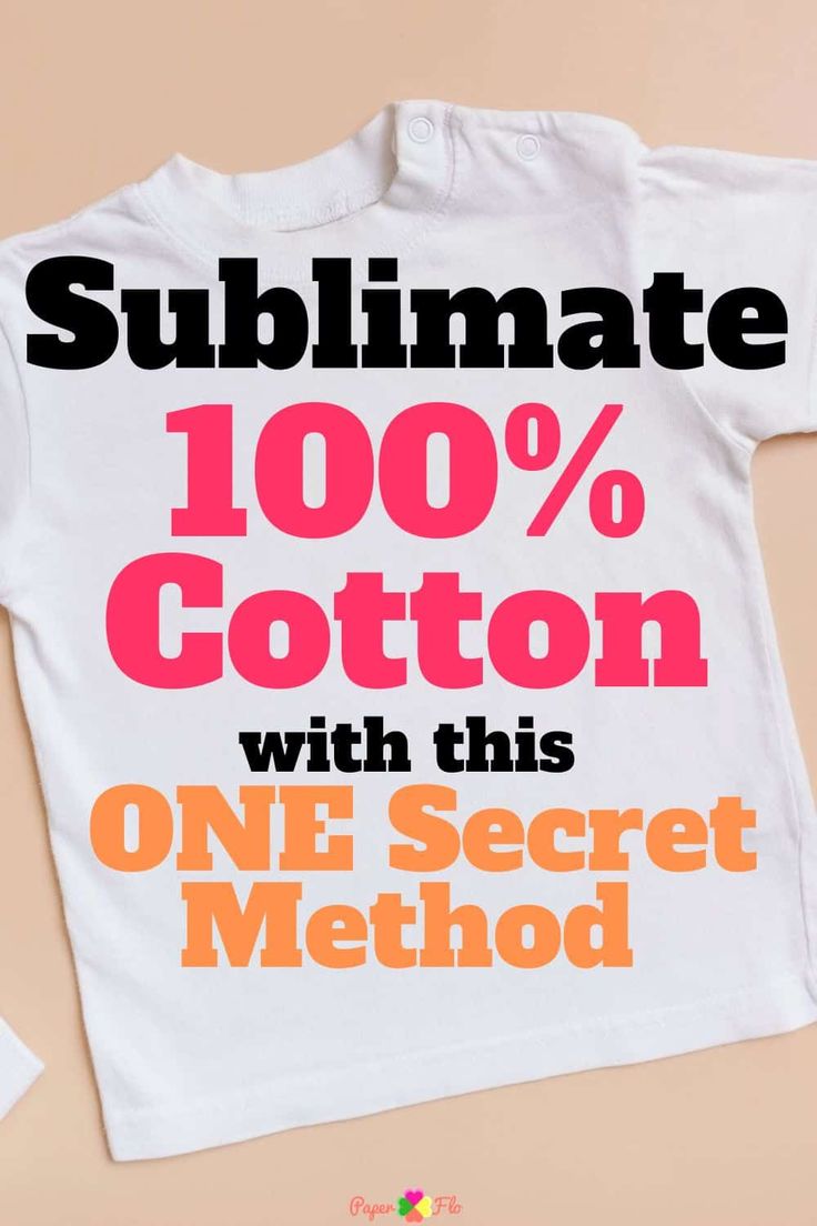 the sublimate 100 % cotton t - shirt with this one secret method on it