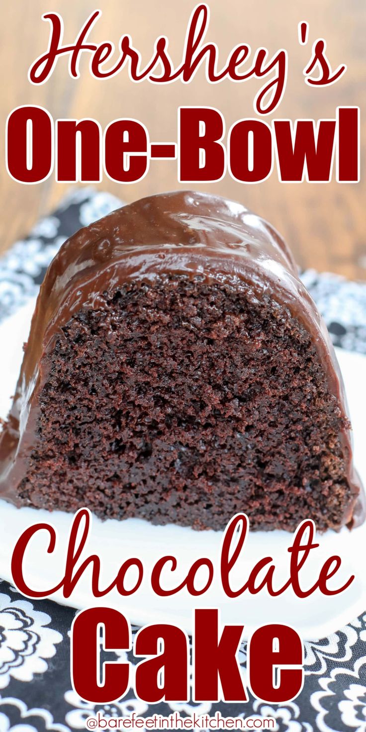 a chocolate cake on a plate with the words hershey's one - bowl chocolate cake