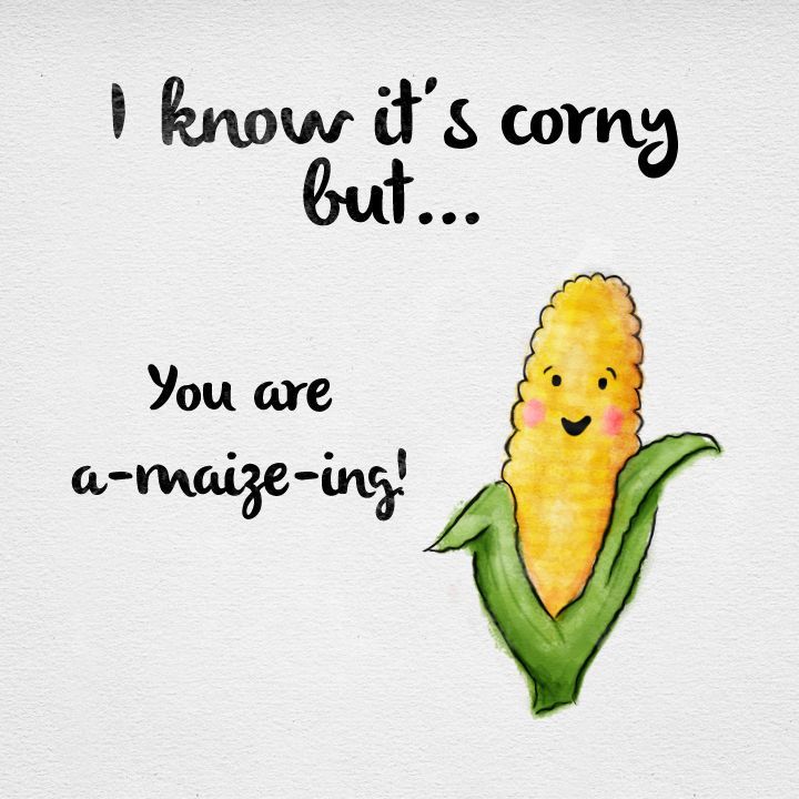 a drawing of a corn on the cob that says, i know it's comfy but you are a - mage - ing