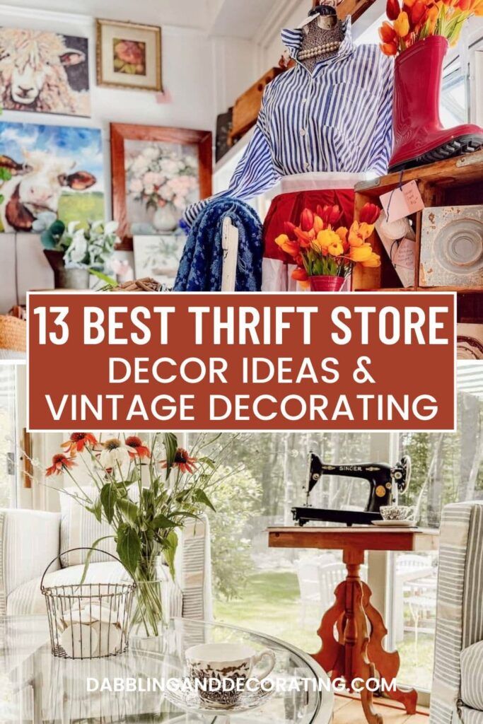 the best thrift store decor ideas and vintage decorating tips for your home or office