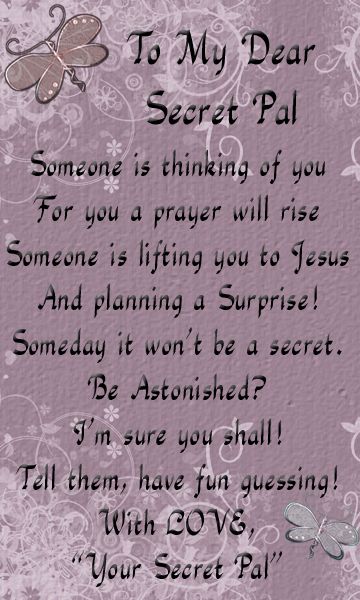 a poem written in purple and white with butterflies on the background, says to my dear secret pal someone is thinking of you for a prayer