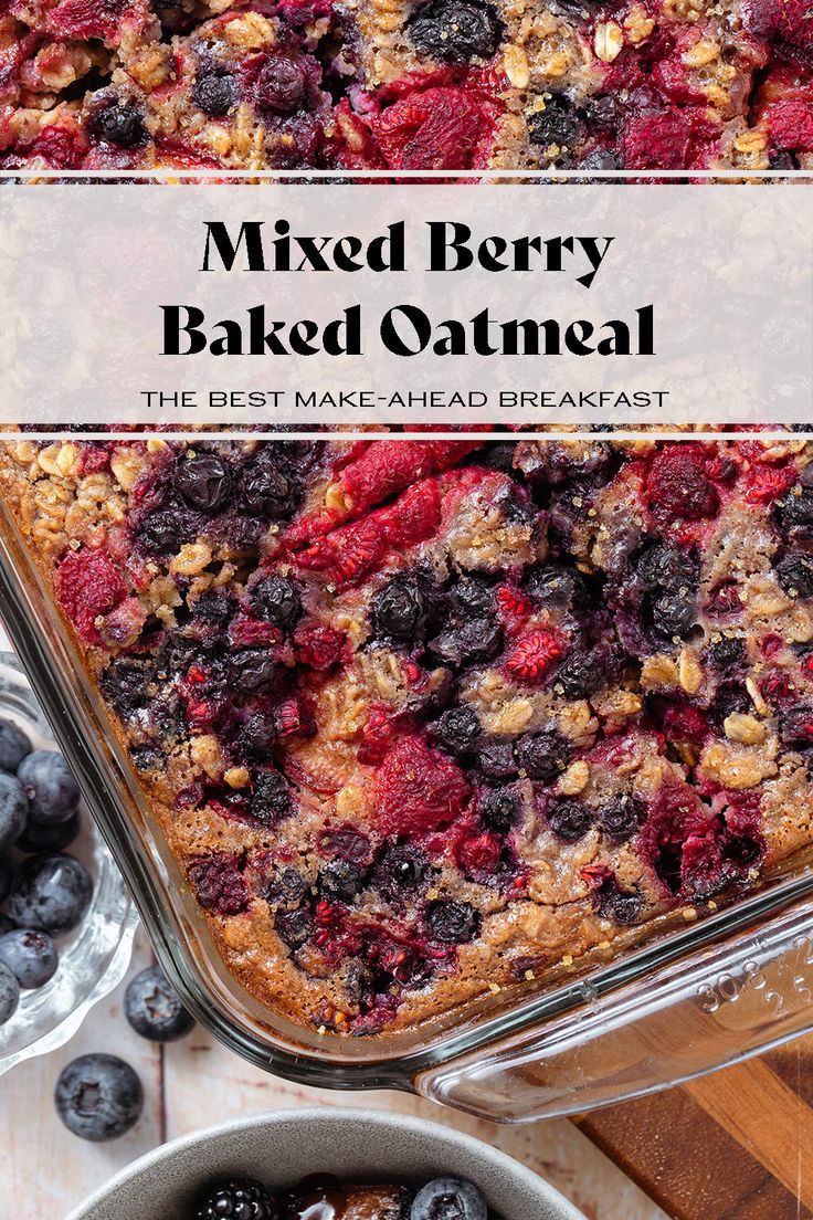 mixed berry baked oatmeal in a casserole dish with blueberries and raspberries