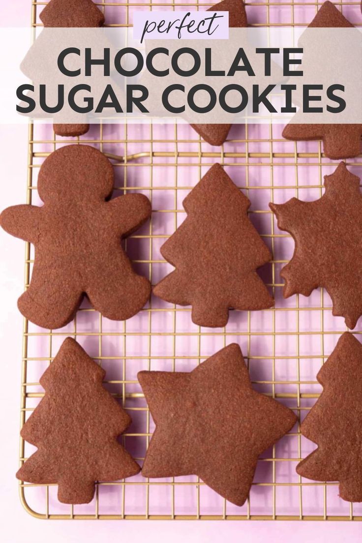 chocolate sugar cookies on a cooling rack with the words perfect chocolate sugar cookies above them