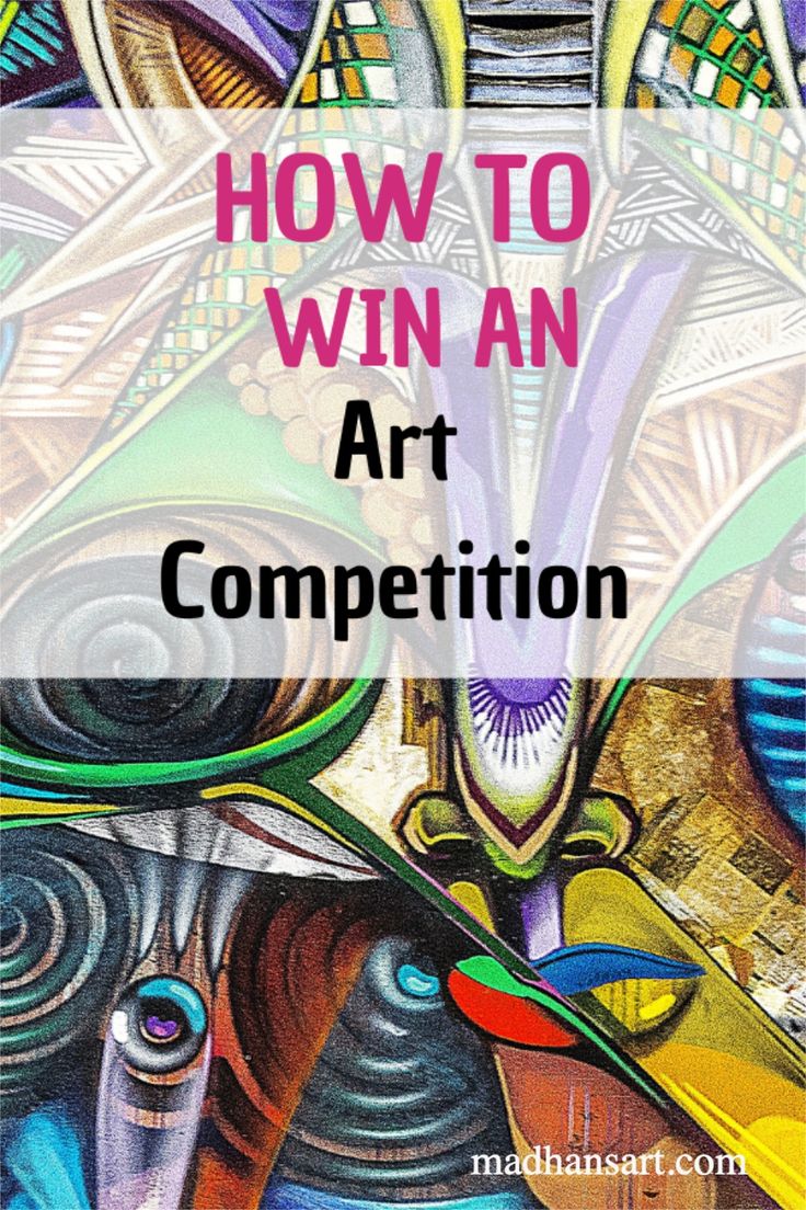 a painting with the words how to win an art competition