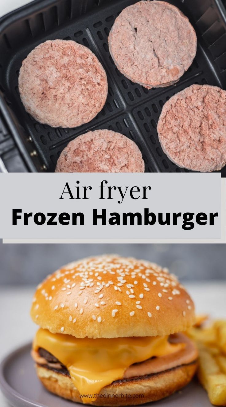 an air fryer with hamburgers and fries on it, in front of the words frozen hamburger