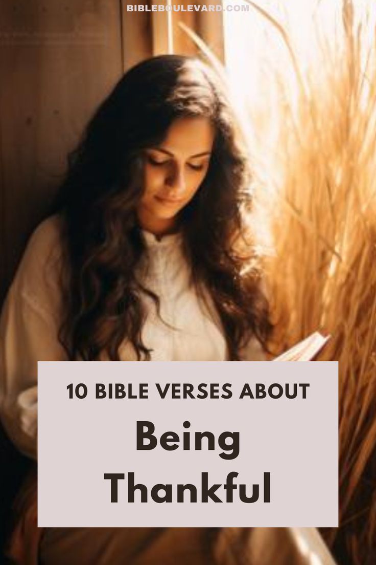 The 10 Best Bible Verses About Being Thankful Bible Verse About Thankfulness, Thankfulness Bible Verses, Thankful Bible Verse Gratitude, Bible Verse For Thankfulness, Bible Verses About Thankfulness, Bible Verses About Being Thankful, Gratitude Bible Verses, Thankful Scripture Quotes, Thankful Bible Quotes