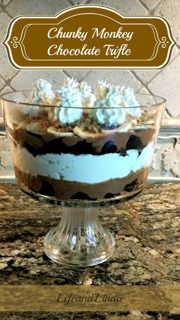 a chocolate trifle in a glass dish on a granite countertop with the title chunky monkey chocolate trifle