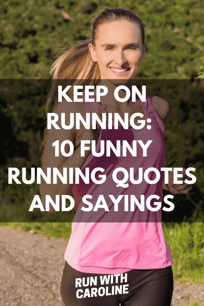 a woman running with the words keep on running 10 funny running quotes and sayings