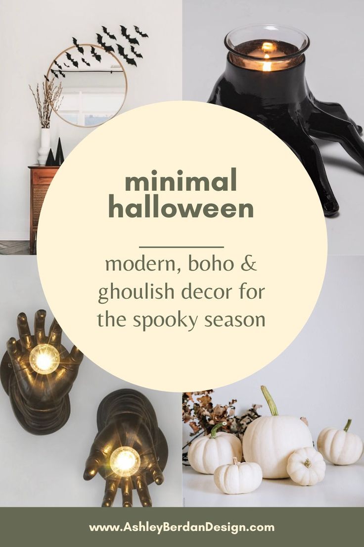 halloween decor with text that reads minimal halloween modern, boho & ghoulish decor for the spooky season