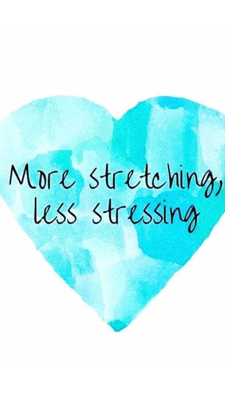 a blue heart with the words more stretching, less stressing written in black ink