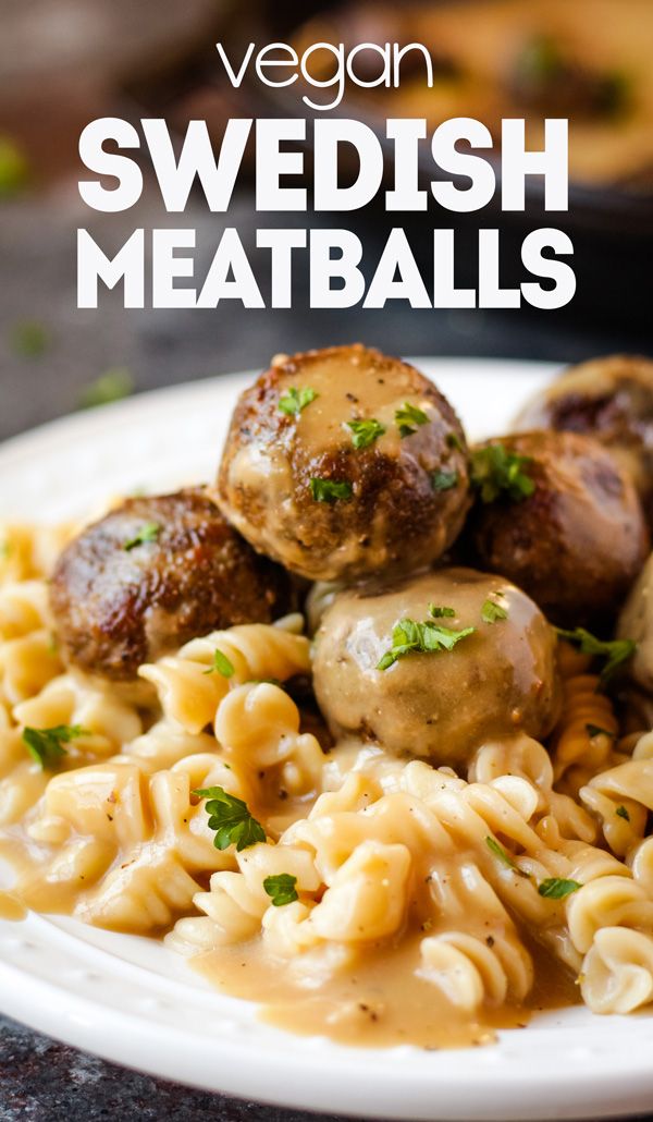 swedish meatballs and pasta on a plate with the title vegan swedish meatballs