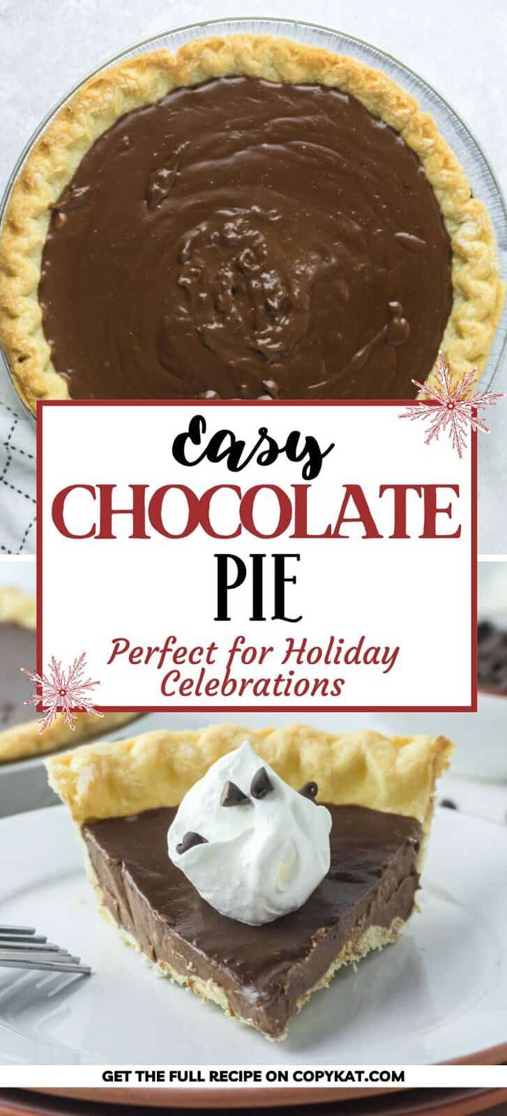 chocolate pie with whipped cream on top and the title says easy chocolate pie perfect for holiday celebrations