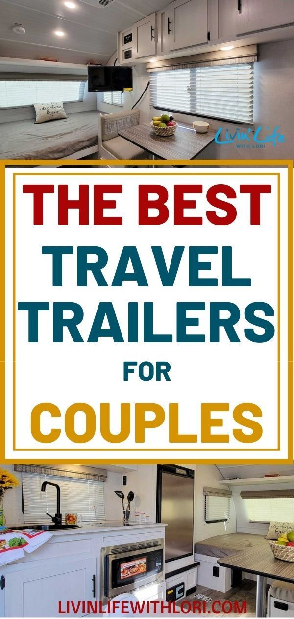 Best travel trailers for couples Best Small Rv, Small Rv Campers, Pod Camper, Camping Couples, Travel Trailer Hacks, Travel Trailer Floor Plans, Camper Flooring, Best Travel Trailers, Couple Camping