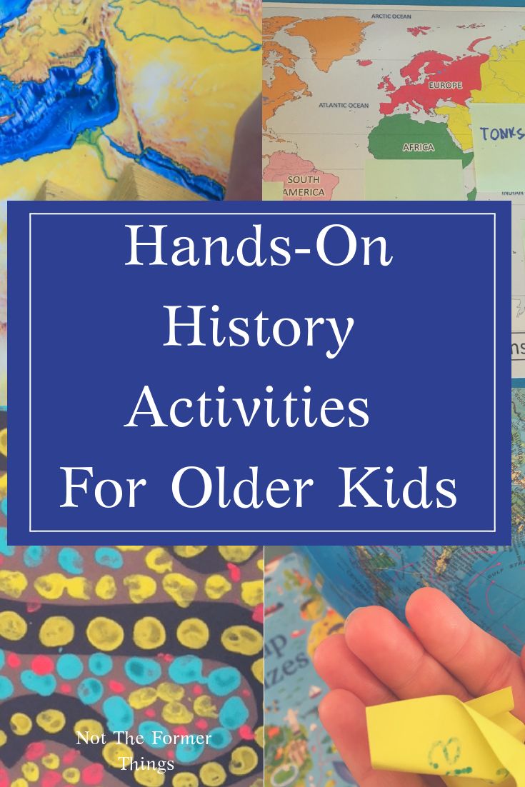 hands - on history activities for older kids that are fun and easy to do at home