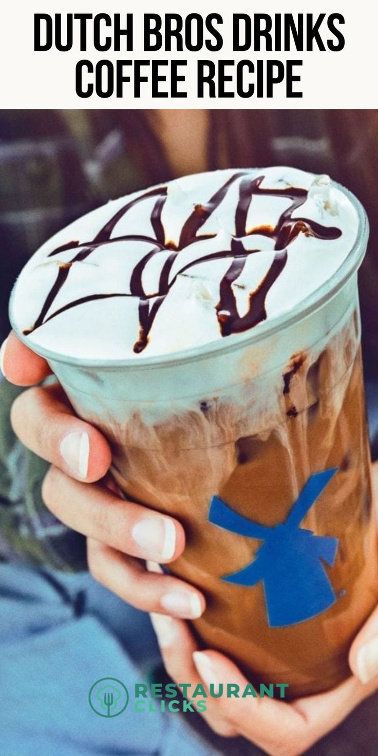 a person holding up a drink with chocolate drizzled on it and the words dutch bros drinks coffee