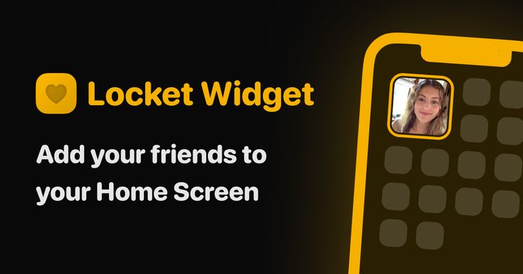 a yellow cell phone with the text locket widgett add your friends to your home screen