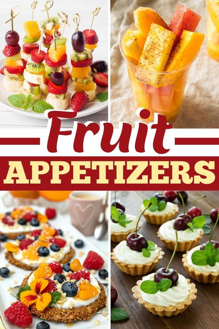 fruit appetizers are displayed in this collage with the words, fruit appetizers