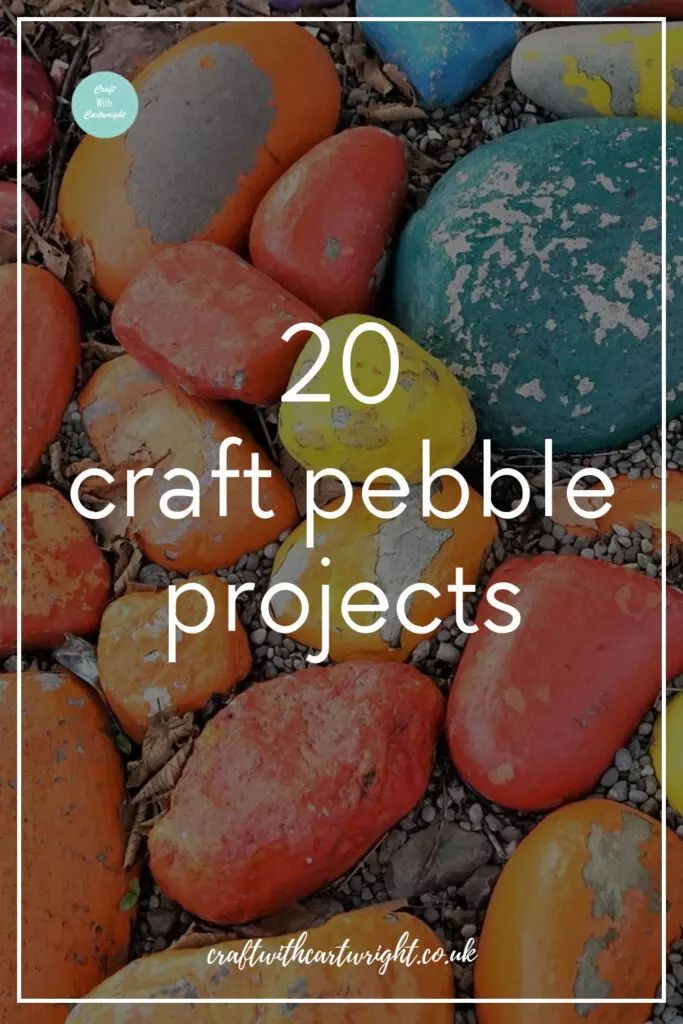 colorful rocks with the words 20 craft pebble projects on it in front of them