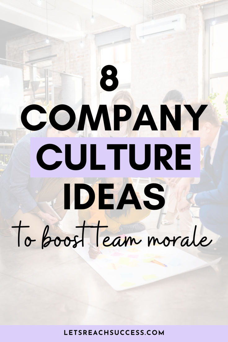 people sitting around a table with the words 8 company culture ideas to bootteam more