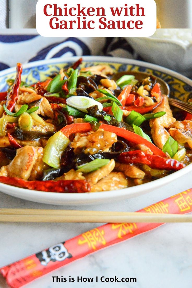 chicken with garlic sauce in a bowl with chopsticks next to it and text overlay