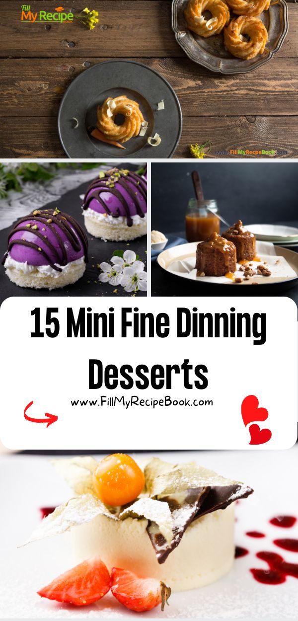 15 Mini Fine Dinning Desserts recipe ideas. Easy bite size eye catching dessert snacks you can make into a gourmet dessert for end of a meal. Supper Club Dessert, Dessert Recipes Fine Dining, Individual Desserts For Dinner Party, Gourmet Mini Desserts, Fancy Date Night Desserts, My Incredible Recipes Desserts, Fancy Dessert For A Crowd, Fancy Light Desserts, Elegant Small Desserts