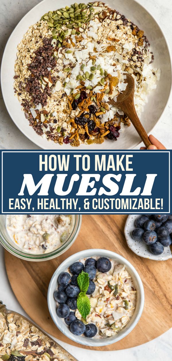 how to make muesli easy, healthy and customizable